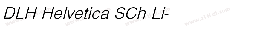 DLH Helvetica SCh Li字体转换